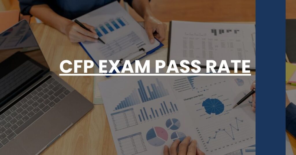 CFP Exam Pass Rate - CFP 101